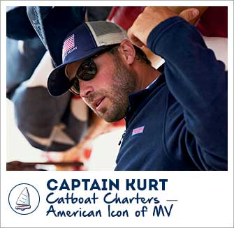 Captain Kurt: Catboat Charters - American Icon of MV